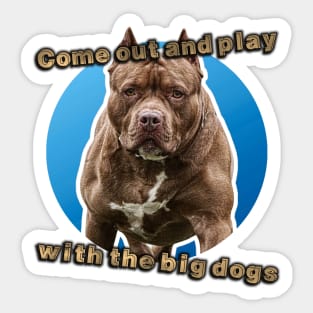 Big Dogs Sticker